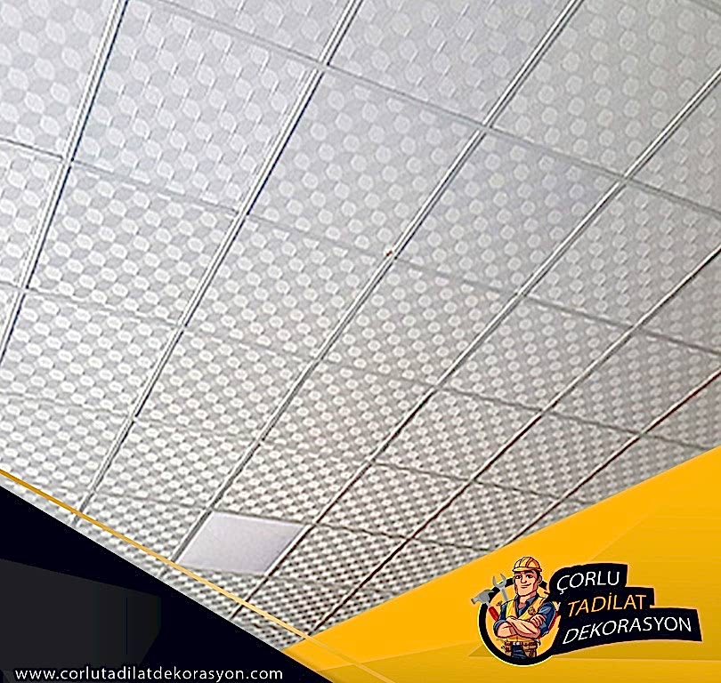 Çorlu Taşyünü Asma Tavan